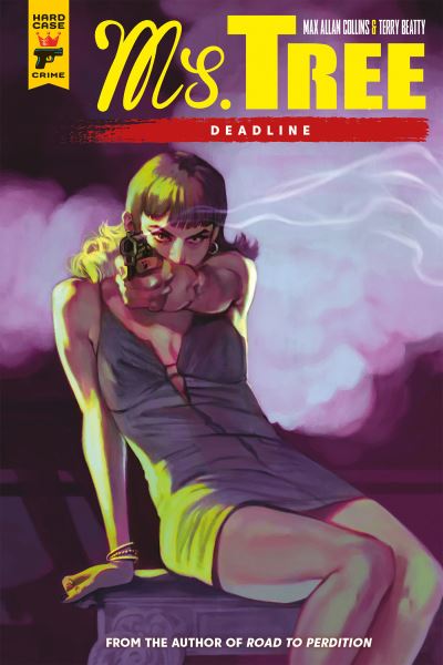 Cover for Max Allen Collins · Ms. Tree: Deadline (Paperback Book) (2022)