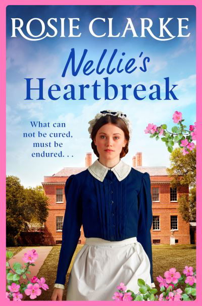 Cover for Rosie Clarke · Nellie's Heartbreak: A compelling saga from the bestselling author the Mulberry Lane and Harpers Emporium series (Pocketbok) [Large type / large print edition] (2021)