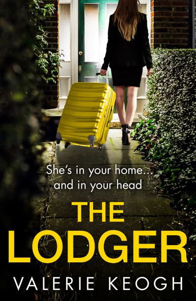 Cover for Valerie Keogh · The Lodger: An addictive, page-turning psychological thriller from Valerie Keogh (Taschenbuch) (2022)