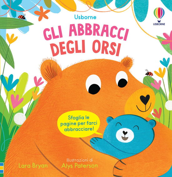 Cover for Lara Bryan · Gli Abbracci Degli Orsi. Gli Abbraccialibri. Ediz. A Colori (Book)