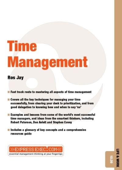 Cover for Ros Jay · Time Management: Life and Work 10.09 - Express Exec (Pocketbok) (2001)