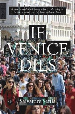 Cover for Salvatore Settis · If Venice Dies (Paperback Book) (2018)