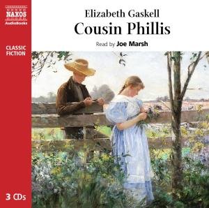 * Cousin Phillis - Joe Marsh - Music - Naxos Audiobooks - 9781843793540 - May 3, 2010