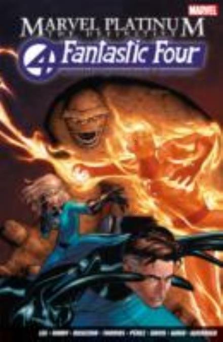 Marvel Platinum: The Definitive Fantastic Four - Stan Lee - Livros - Panini Publishing Ltd - 9781846536540 - 3 de abril de 2015