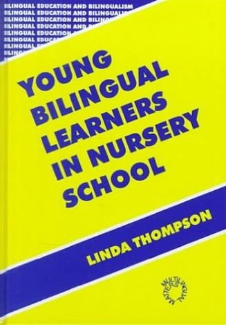 Cover for Linda Thompson · Young Bilingual Learners in Nursery School (Hardcover Book) (1999)
