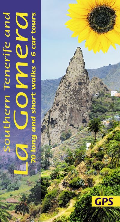 Cover for Noel Rochford · Southern Tenerife and La Gomera Sunflower Walking Guide: 70 long and short walks with detailed maps and GPS; 6 car tours with pull-out map (Paperback Bog) (2023)