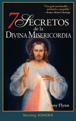 Cover for Vinny Flynn · 7 Secrets of Divine Mercy (Spanish) (Paperback Book) (2018)