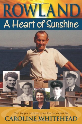 Cover for Caroline Whitehead · Rowland: a Heart of Sunshine (Paperback Book) (2011)