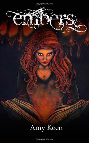 Embers - Amy Keen - Books - Fisher King Publishing - 9781906377540 - September 17, 2012