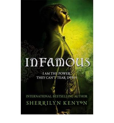 Infamous: Number 3 in series - Chronicles of Nick - Sherrilyn Kenyon - Bøger - Little, Brown Book Group - 9781907411540 - 9. april 2013