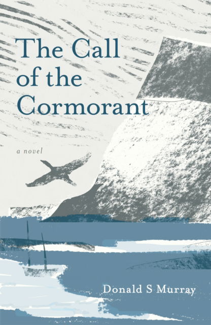 Cover for Donald S Murray · The Call of the Cormorant (Paperback Bog) (2022)