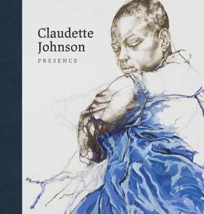 Cover for Claudette Johnson: Presence (Hardcover Book) (2023)