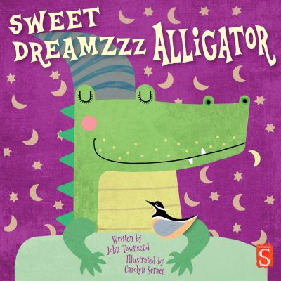 Cover for John Townsend · Sweet Dreamzzz Alligator - Sweet Dreamzzz (Board book) [Illustrated edition] (2021)