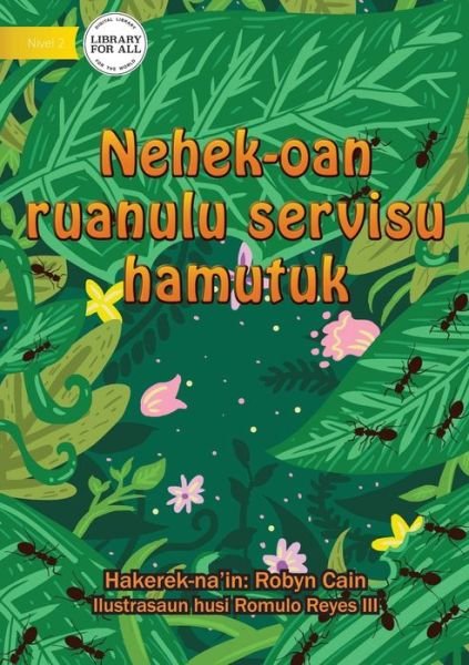 Cover for Robyn Cain · 20 Busy Little Ants (Tetun Edition) - Nehek-oan ruanulu servisu hamutuk (Paperback Book) (2020)