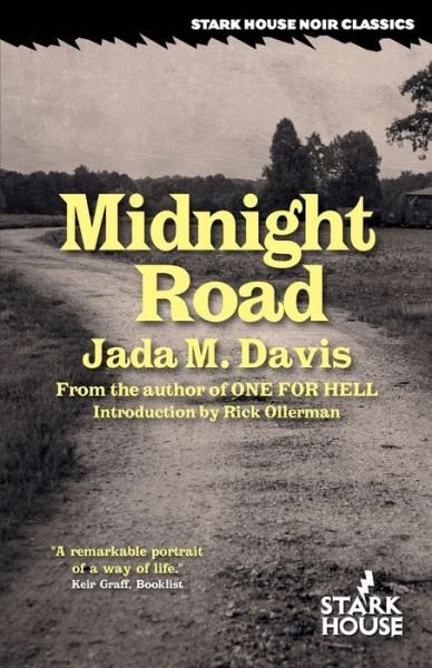 Midnight Road - Jada M. Davis - Bøker - Stark House Press - 9781933586540 - 6. mai 2016