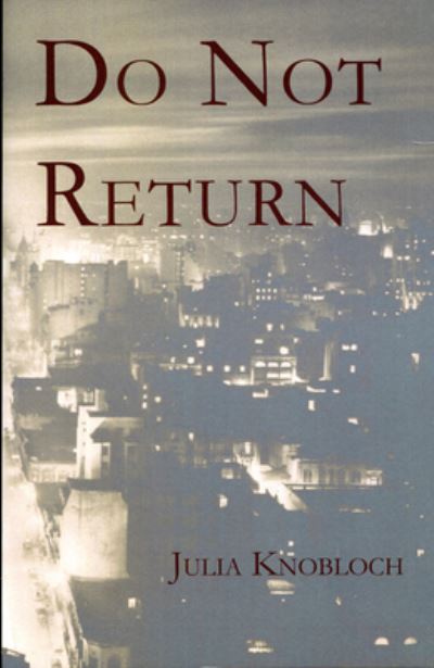 Cover for Julia Knobloch · Do Not Return (Paperback Book) (2019)