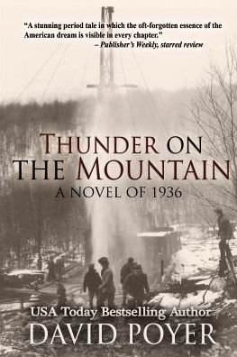 Cover for David Poyer · Thunder on the Mountain: a Novel of 1936 (Paperback Book) (2014)