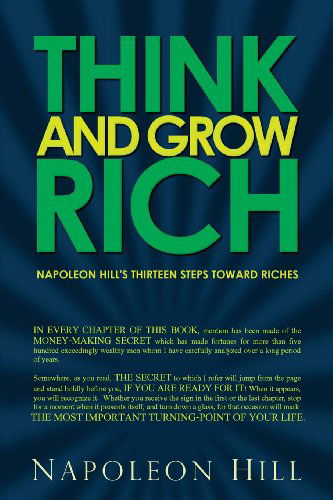 Cover for Napoleon Hill · Think and Grow Rich - Napoleon Hill's Thirteen Steps Toward Riches (Taschenbuch) (2013)