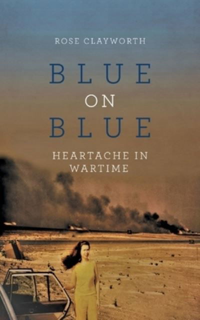 Cover for Rose Clayworth · Blue on Blue (Book) (2023)