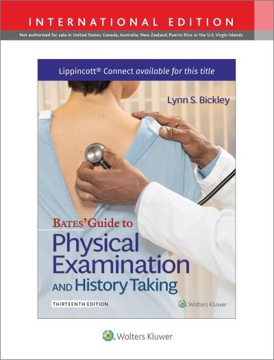 Cover for Lynn S. Bickley · Bates' Guide To Physical Examination and History Taking - Lippincott Connect (Hardcover Book) [Thirteenth, International Edition, Revised Reprint edition] (2023)