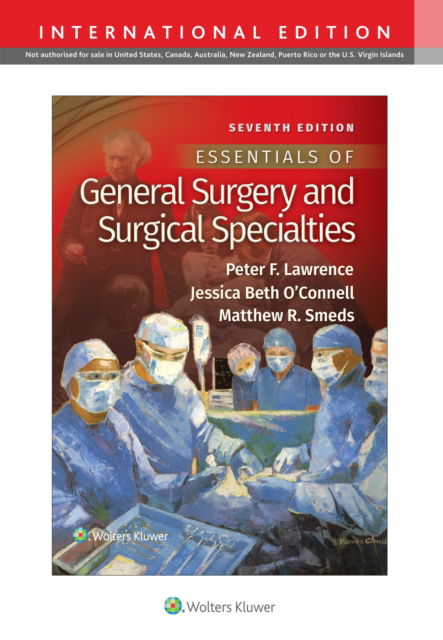 Cover for Lawrence, Dr. Peter F, M.D. · Essentials of General Surgery and Surgical Specialties (Paperback Book) [Seventh, International edition] (2025)