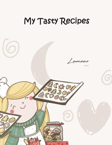 Cover for Lamees Alhassar · My Tasty Recipes (Paperback Bog) (2017)