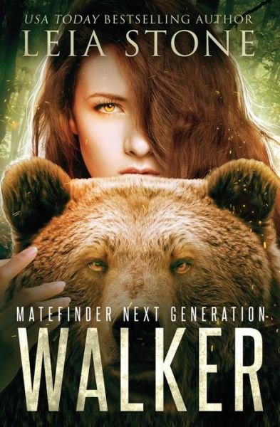 Cover for Leia Stone · Walker (Matefinder Next Generation) (Volume 2) (Book) (2017)