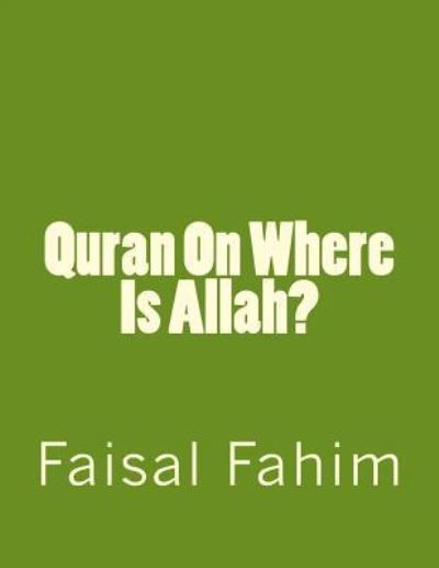 Cover for Faisal Fahim · Quran On Where Is Allah? (Paperback Book) (2017)