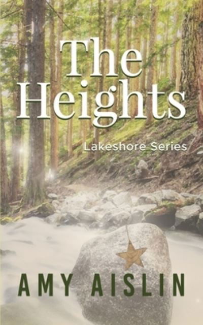 The Heights - Amy Aislin - Books - Independently Published - 9781983271540 - September 14, 2018