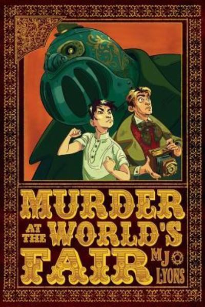 Murder at the World's Fair - MJ Lyons - Kirjat - Renaissance Press - 9781987963540 - torstai 2. toukokuuta 2019