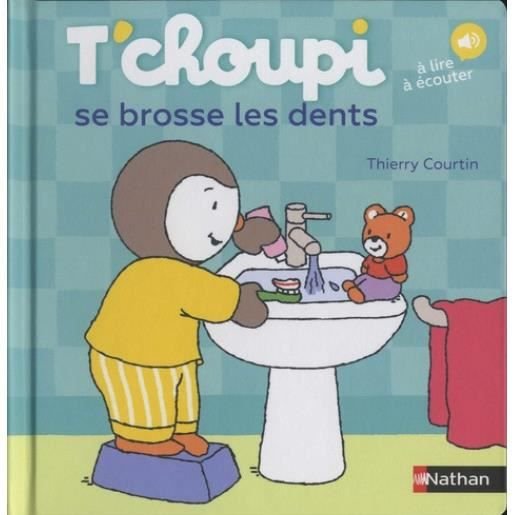 Cover for Thierry Courtin · T'choupi se brosse les dents (Inbunden Bok) (2019)