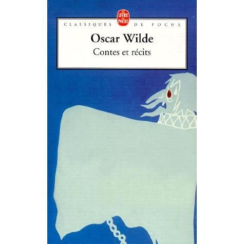 Contes et Recits (Ldp Classiques) (French Edition) - O. Wilde - Libros - Livre de Poche - 9782253160540 - 1 de febrero de 2000