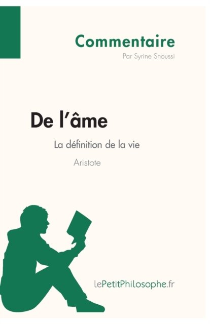 Cover for Lepetitphilosophe · De l'ame d'Aristote - La definition de la vie (Commentaire) (Pocketbok) (2013)