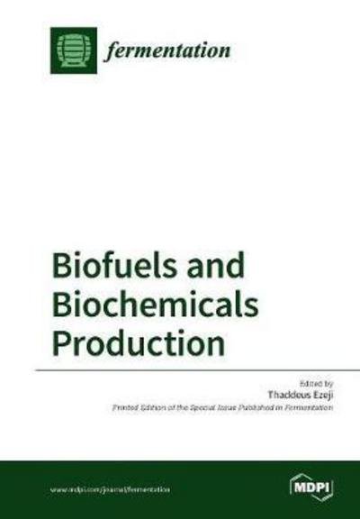 Cover for Thaddeus Ezeji · Biofuels and Biochemicals Production (Paperback Bog) (2017)