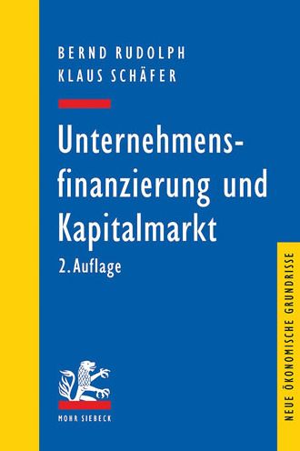 Cover for Bernd Rudolph · Unternehmensfinanzierung und Kapitalmarkt - Neue okonomische Grundrisse (Paperback Book) [2. Auflage edition] (2024)