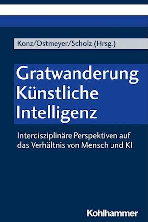 Cover for Britta Konz · Gratwanderung Kunstliche Intelligenz (Paperback Book) (2022)