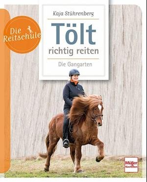 Cover for Kaja Stührenberg · Tölt richtig reiten (Bok) (2022)