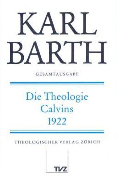 Cover for K. Barth · Gesamtausg.23 Theologie Calvin (N/A) (1993)