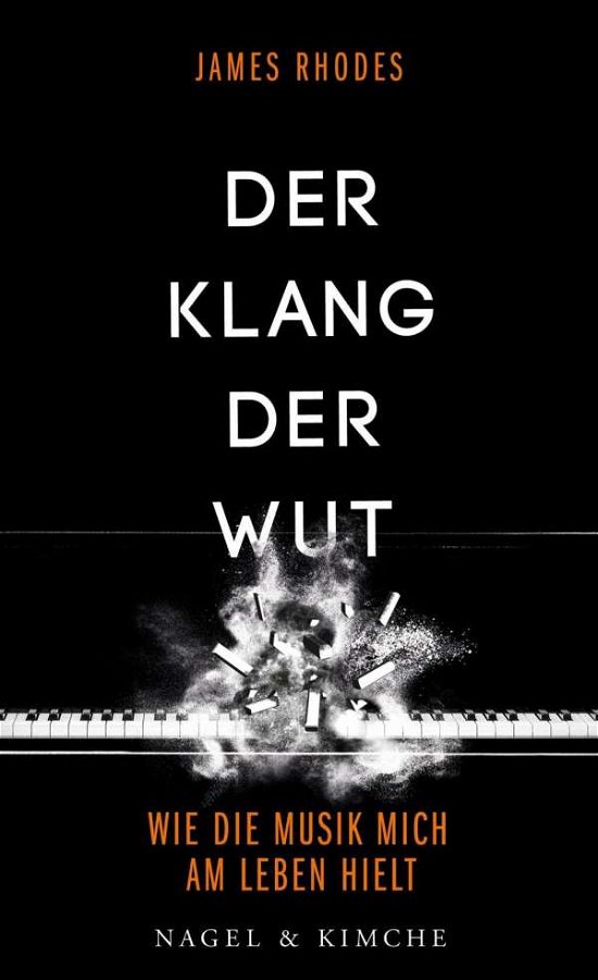 Cover for James Rhodes · Der Klang der Wut (Gebundenes Buch) (2016)