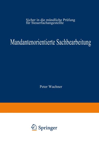 Cover for Peter Wachner · Mandantenorientierte Sachbearbeitung (Paperback Book) [1999 edition] (1999)