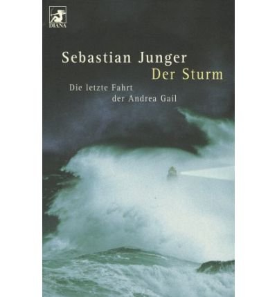Cover for Sebastian Junger · Der Sturm = the Perfect Storm (Paperback Bog) [German edition] (1999)
