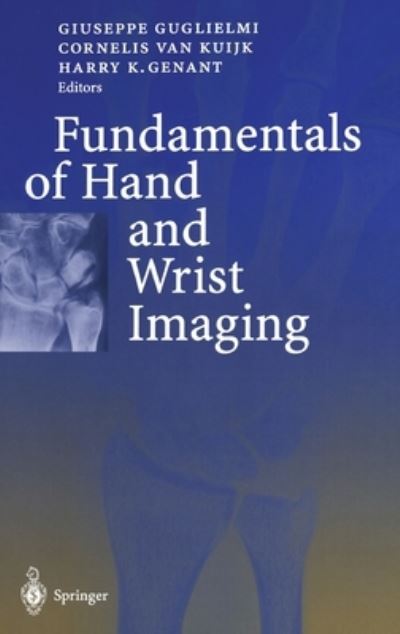 Cover for Giuseppe Guglielmi · The Fundamentals of Hand and Wrist Imaging (Hardcover Book) (2001)