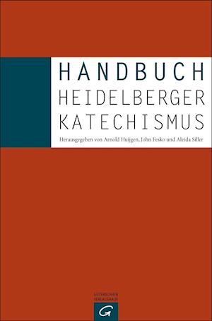 Cover for Gerlinde Baumann · Handbuch Heidelberger Katechismus (Hardcover Book) (2014)