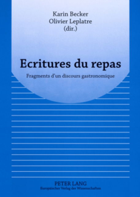 Cover for Ecritures du repas: Fragments d'un discours gastronomique (Paperback Book) (2007)