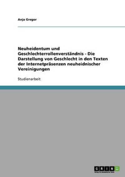 Cover for Gregor · Neuheidentum und Geschlechterrol (Book) [German edition] (2013)