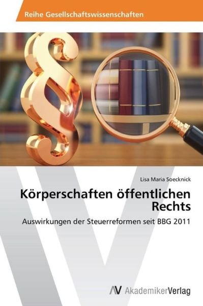 Cover for Soecknick Lisa Maria · Korperschaften Offentlichen Rechts (Taschenbuch) (2015)