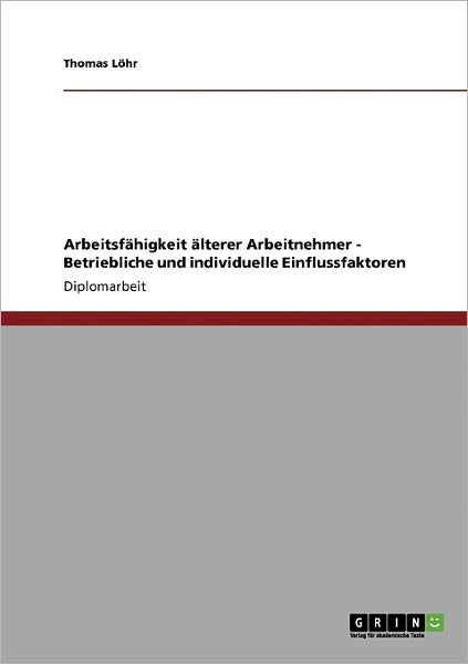 Cover for Thomas L Hr · Arbeitsfähigkeit älterer Arbeitnehmer. (Book) [German edition] (2009)