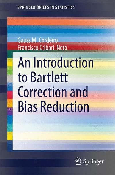 Cover for Gauss M. Cordeiro · An Introduction to Bartlett Correction and Bias Reduction - SpringerBriefs in Statistics (Paperback Book) (2014)