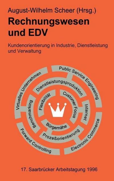 Cover for August-wilhelm Scheer · Rechnungswesen und EDV. 17. Saarbrucker Arbeitstagung 1996 - Saarbrucker Arbeitstagung (Paperback Book) [Softcover reprint of the original 1st ed. 1996 edition] (2011)
