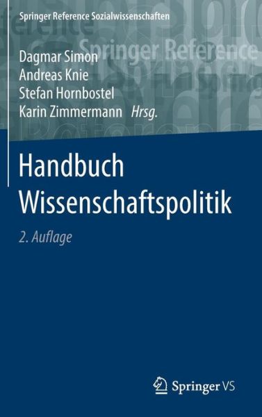 Cover for Handbuch Wissenschaftspolitik - Springer Reference Sozialwissenschaften (Hardcover Book) [2nd 2., Vollstandig Bearbeitete Aufl. 2016 edition] (2016)